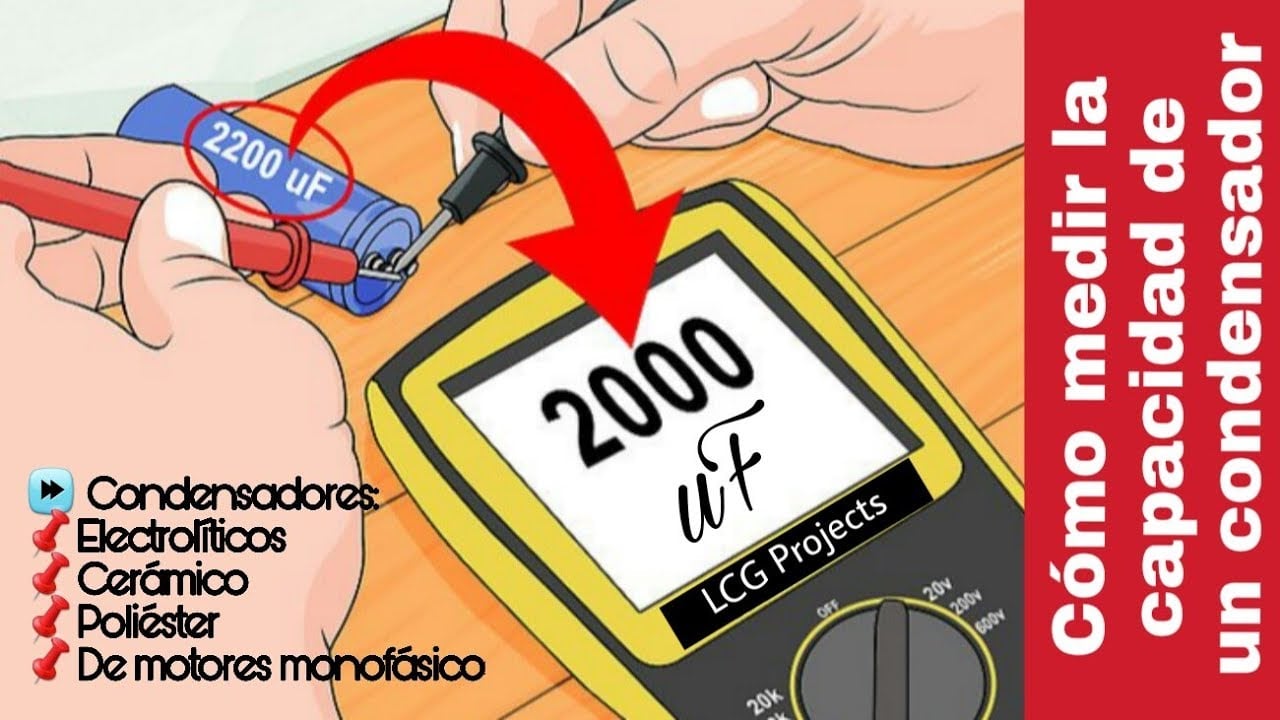 ¿Cómo medir un capacitor?
